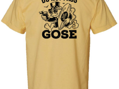 Do Not Pass Gose Shirt